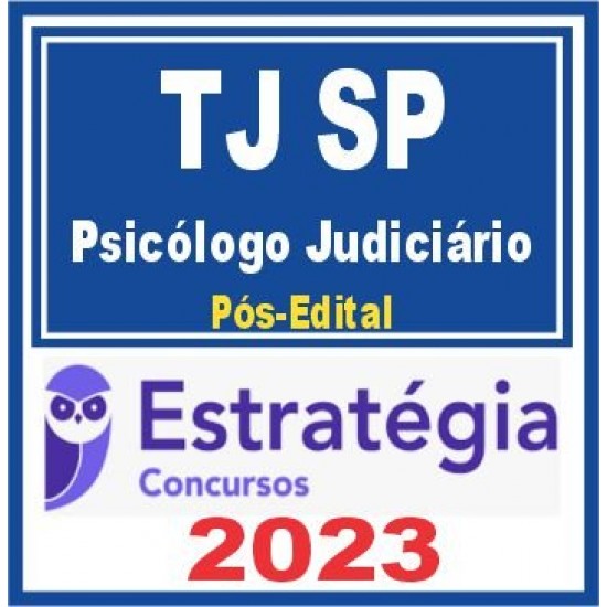 TJ SP (Psicólogo Judiciário) Pós Edital – Estratégia 2023