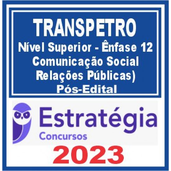 TRANSPETRO (Profissional Nível Médio – Ênfase 12: Química do Petróleo) Pós Edital