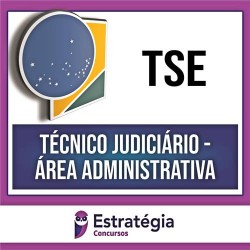 TSE 2023 – Concurso Unificado (Técnico Judiciário – Área Administrativa) – ESTRATÉGIA