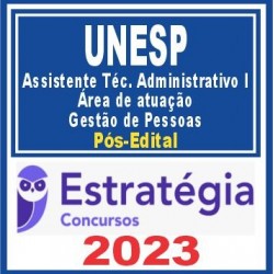 UNESP (Assistente Técnico Administrativo I – Área de atuação: Gestão de Pessoas) Pós Edital