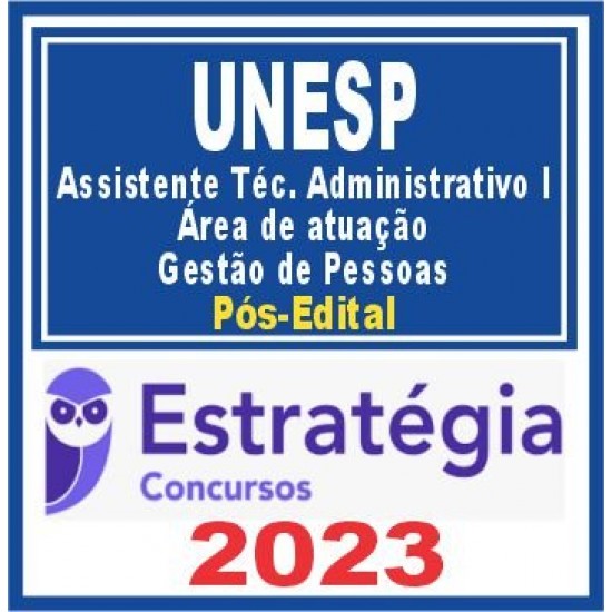 UNESP (Assistente Técnico Administrativo I – Área de atuação: Gestão de Pessoas) Pós Edital