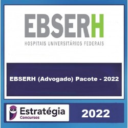 EBSERH (Advogado) Pacote - 2022 (Pós-Edital) Estratégia Concursos