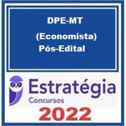 DPE-MT (Economista) Pacote Completo - 2022 (Pós-Edital) - Estratégia