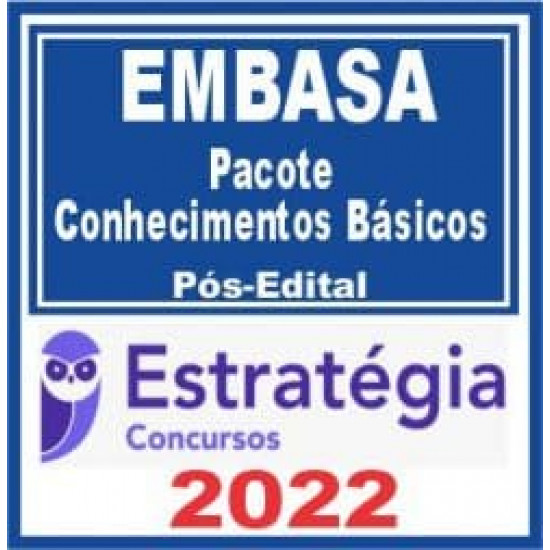 EMBASA (Pacote Conhecimentos Básicos) Pós Edital – Estratégia 2022