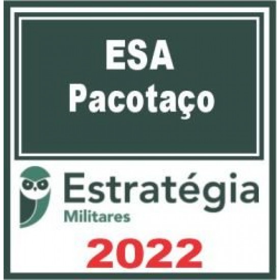 ESA (Pacotaço 2023) Estratégia 2022