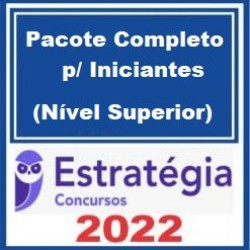 Pacote Completo p/ Iniciantes (Nível Superior) - 2022 - Estratégia Concursos