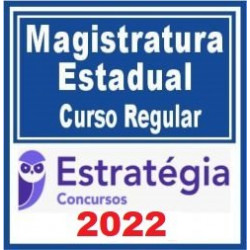 Magistratura Estadual - Regular 2022 - Pacote Estudo Estratégico - Estratégia