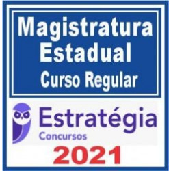 Magistratura Estadual (Curso Regular) Estratégia 2021