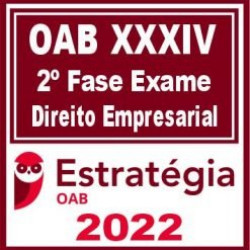 OAB 2ª Fase XXXIV (Empresarial) Estratégia