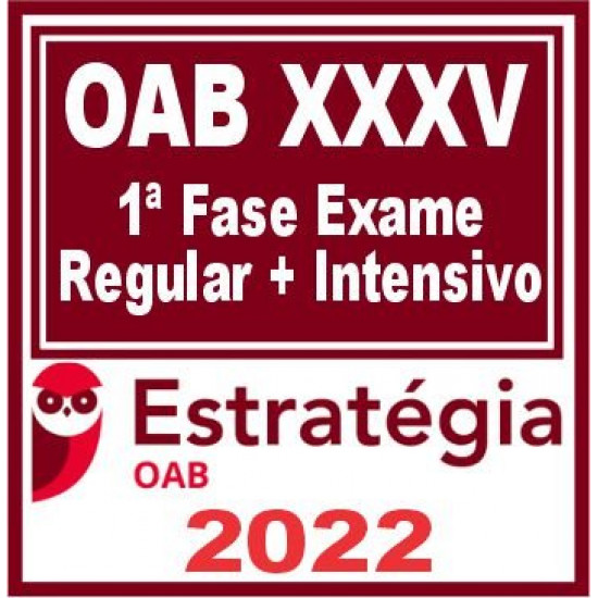 OAB 1ª Fase XXXV Exame da Ordem (Regular + Intensivo) Estratégia