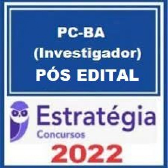 PC-BA (Investigador) Pacote Completo - 2022 (Pré-Edital) - Estratégia Concursos