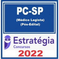 PC-SP (Médico Legista) Pacote - 2022 (Pós-Edital) Estratégia Concursos
