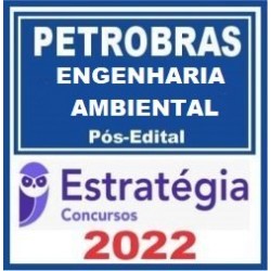 PETROBRAS (Engenharia Ambiental) Pacote - 2021 (Pós-Edital)