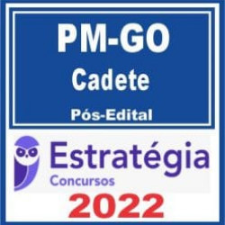 PM GO (Cadete) Pós Edital – Estratégia 2022