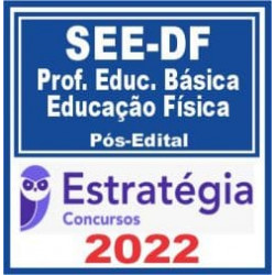 SEE DF (Professor Educação Básica – Educação Física) Pós Edital – Estratégia 2022