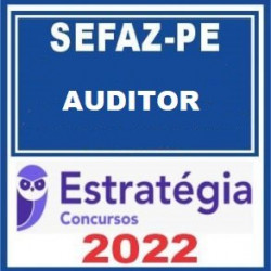 SEFAZ PE Auditor Fiscal 2022 - Estratégia Concursos