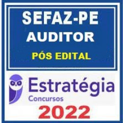 SEFAZ PE Auditor Fiscal 2022 Pós-edital Estratégia Concursos