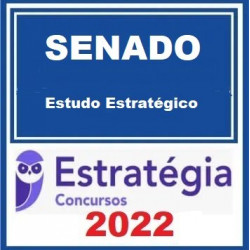 Senado Federal (Advogado) Pacote Estudo Estratégico - 2022 (Pós-Edital) - Estratégia Concursos