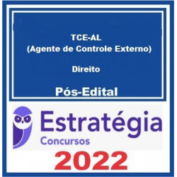 TCE-AL (Agente de Controle Externo - Direito) Pacote - 2022 (Pós-Edital) - Estratégia Concursos