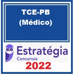 TCE-PB (Médico) Pacote - 2022 (Pós-Edital) - Estratégia Concursos