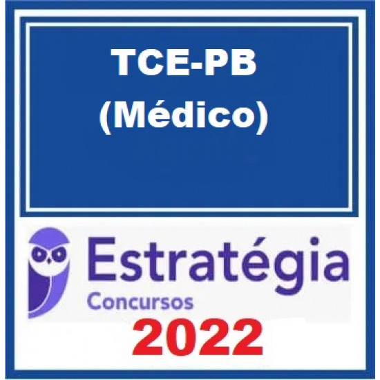 TCE-PB (Médico) Pacote - 2022 (Pós-Edital) - Estratégia Concursos