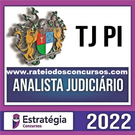 TJ-PI (Analista Judiciário - Analista Judicial) Pacote Completo - 2022 (Pós-Edital)