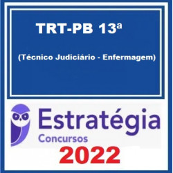 TRT-PB 13ª Região (Técnico Judiciário - Enfermagem) Pacote - 2022 (Pós-Edital) - Estratégia Concursos