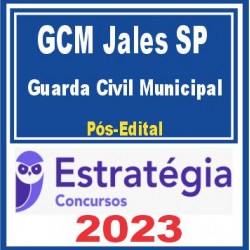 GCM SP (Guarda Civil Municipal) Pós Edital – Estratégia 2023