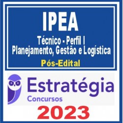 IPEA (Técnico – Perfil I – Planejamento, Gestão e Logística – Gestão e Logística) Pós Edital