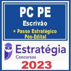 PC PE (Escrivão de Polícia + Passo) Pós Edital – Estratégia 2023