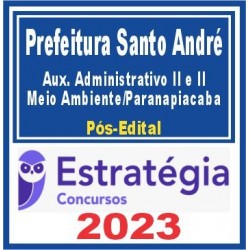 Prefeitura de Santo André SP (Auxiliar Administrativo II e II – Meio Ambiente/Paranapiacaba)