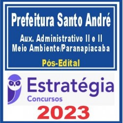 Prefeitura de Santo André SP (Auxiliar Administrativo II e II – Meio Ambiente/Paranapiacaba)