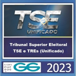 Tribunal Superior Eleitoral - TSE e TREs (Unificado) gg Concursos 2023