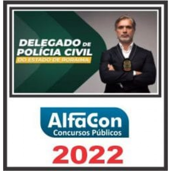 PC RR (DELEGADO) ALFACON 2022 PÓS EDITAL