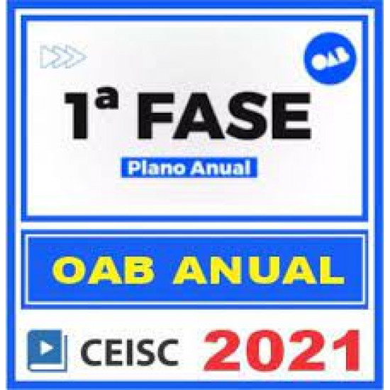 OAB 1ª Fase (Curso Anual) Ceisc 2021