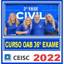 OAB 2ª Fase XXXVI (Direito Civil) Ceisc 2022