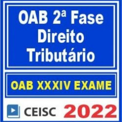 OAB 2ª Fase XXXIV (Tributário) Ceisc