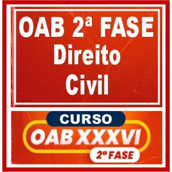 OAB 2ª Fase XXXVI (Direito Civil) Cers 2022