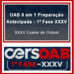 OAB 1ª Fase XXXV Exame (Preparação Antecipada 8 em 1) Cers 2022