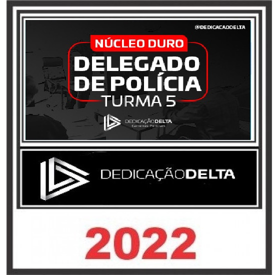 PREPARAÇÃO NÚCLEO DURO DELEGADO DE POLÍCA (TURMA 5)