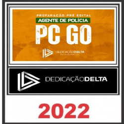 PREPARAÇÃO PRÉ-EDITAL AGENTE DE POLÍCIA CIVIL DE GOIÁS - DEDICAÇÃO DELTA