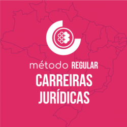 Método Regular – Carreiras Jurídicas 2022.01 - Ciclos Método de Estudos