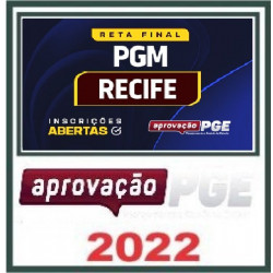 RETA FINAL PGM RECIFE - APROVAÇÃO PGE