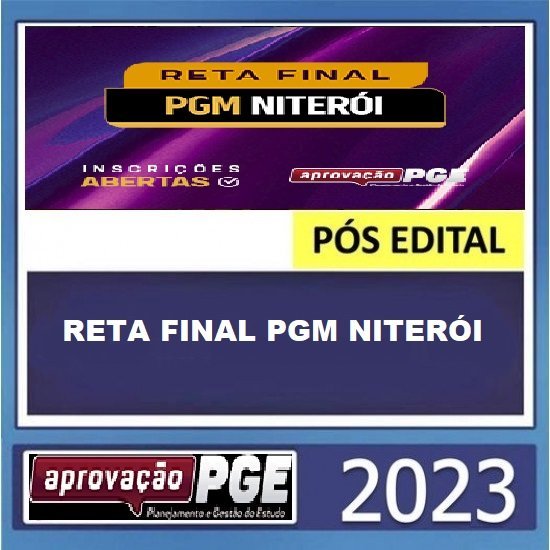 RETA FINAL PGM NITERÓI - APROVAÇÃO PGE