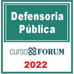 Defensoria Pública 2022.1 Curso Fórum