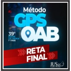 OAB 1ª Fase 39º Exame da Ordem (Método GPS – Reta Final) – Jus21 2023